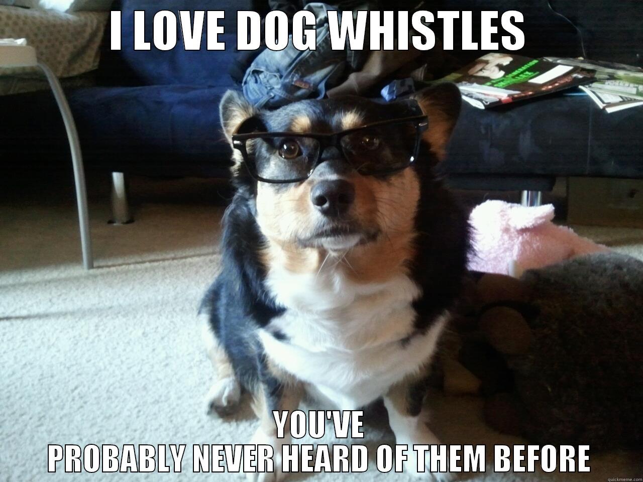 HIPSTER ZOE - I LOVE DOG WHISTLES YOU'VE PROBABLY NEVER HEARD OF THEM BEFORE Misc