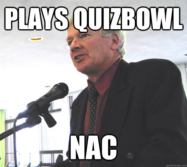 plays quizbowl nac  