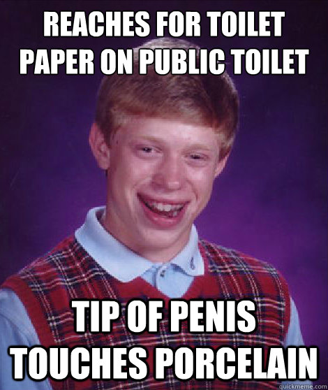 Reaches for toilet paper on public toilet tip of penis touches porcelain  