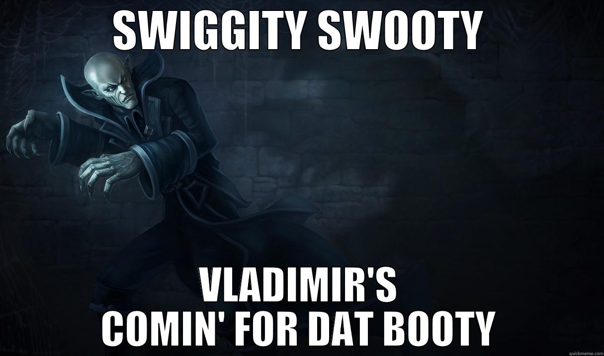 RAPEY VLAD - SWIGGITY SWOOTY VLADIMIR'S COMIN' FOR DAT BOOTY Misc