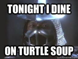 Tonight I dine On turtle soup - Tonight I dine On turtle soup  shredder