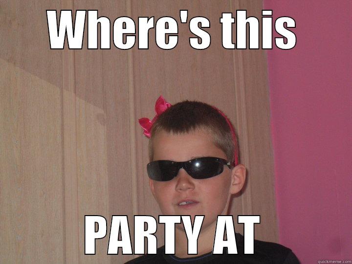 WHERE'S THIS PARTY AT Misc