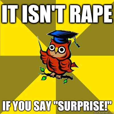 It isn't rape if you say 
