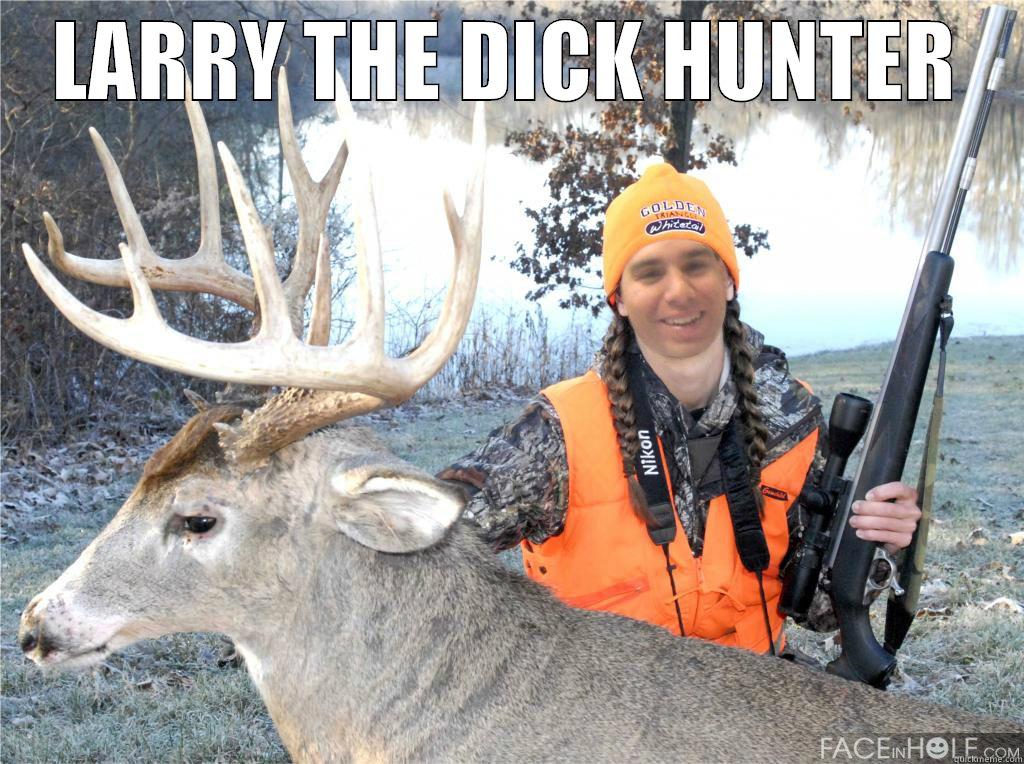 LARRY THE DICK HUNTER  Misc