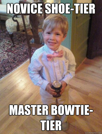 Novice Shoe-tier Master Bowtie-tier  Fraternity 4 year-old