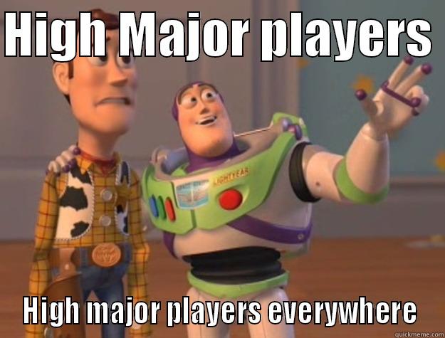 HIGH MAJOR PLAYERS  HIGH MAJOR PLAYERS EVERYWHERE Toy Story