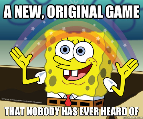 A new, original game that nobody has ever heard of  Spongebob rainbow