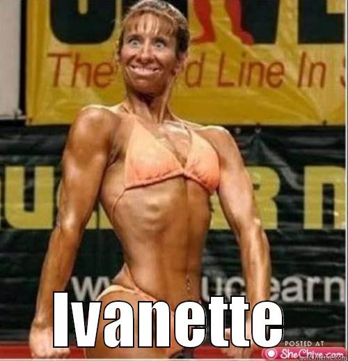 Muscle Girl -  IVANETTE Misc