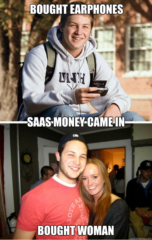 bought earphones saas money came in bought woman  1 month later