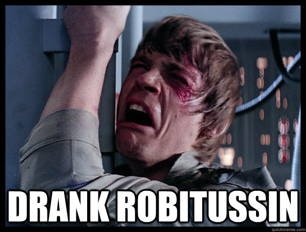  drank robitussin -  drank robitussin  Luke Drinks Robittusin