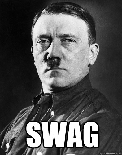 SWAG - SWAG  Hitler Swag
