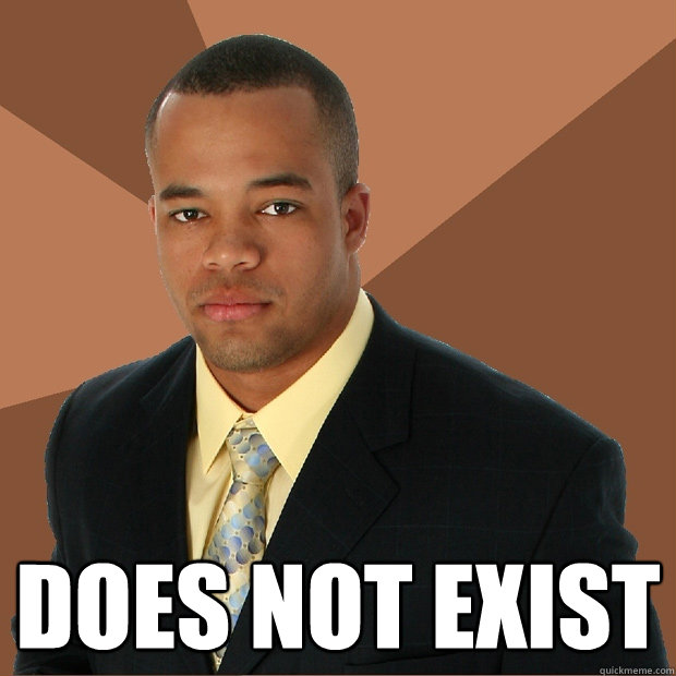  does not exist  Successful Black Man