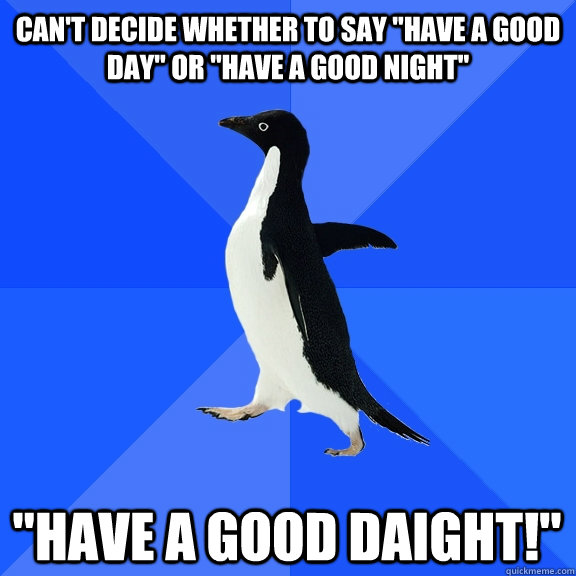 Can't decide whether to say 