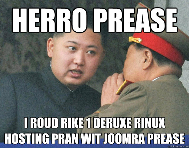 herro prease i roud rike 1 deruxe rinux hosting pran wit joomra prease  Hungry Kim Jong Un