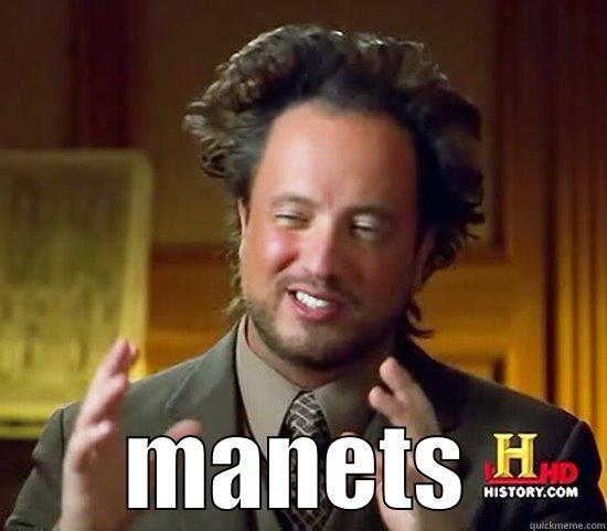  MANETS Ancient Aliens