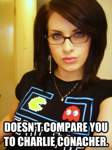  Doesn't compare you to Charlie Conacher.  Cool Chick Carol