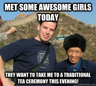 Met some awesome girls today they want to take me to a traditional tea ceremony this evening!  