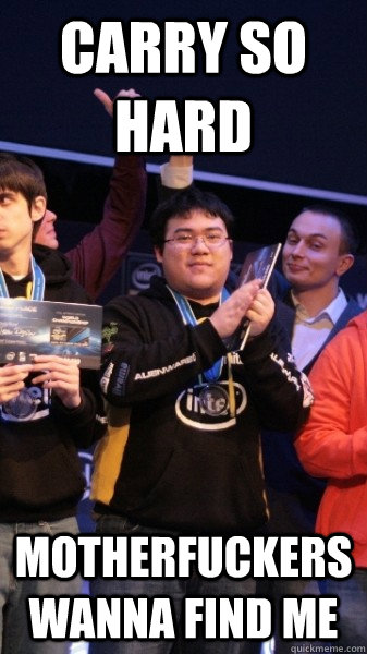 Carry so Hard Motherfuckers wanna find me  Good Guy Scarra