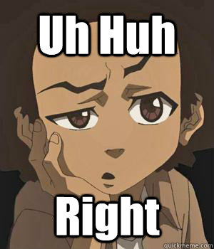 Uh Huh Right - Uh Huh Right  huey freeman