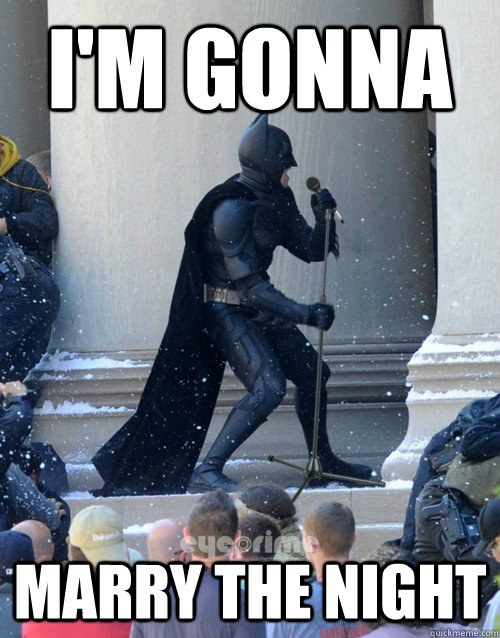I'm GOnna  marry the night - I'm GOnna  marry the night  Karaoke Batman