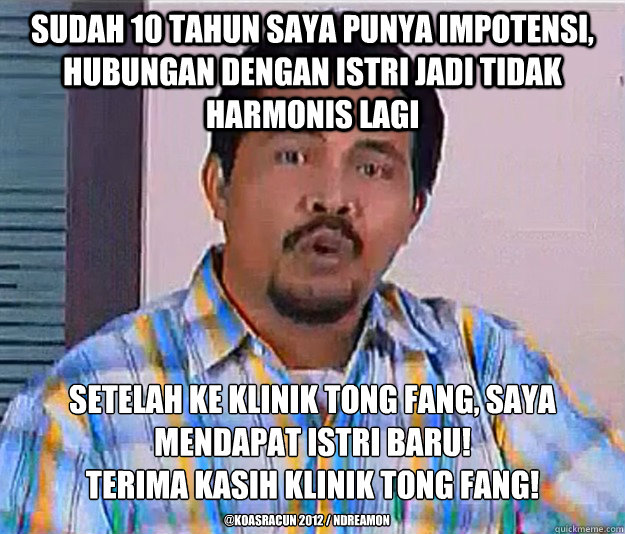 Sudah 10 tahun saya punya impotensi, hubungan dengan istri jadi tidak harmonis lagi setelah ke klinik tong fang, saya mendapat istri baru! 
terima kasih klinik tong fang! @KoasRacun 2012 / ndreamon - Sudah 10 tahun saya punya impotensi, hubungan dengan istri jadi tidak harmonis lagi setelah ke klinik tong fang, saya mendapat istri baru! 
terima kasih klinik tong fang! @KoasRacun 2012 / ndreamon  klinik tong fang