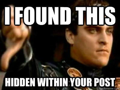 I found this hidden within your post  Downvoting Roman