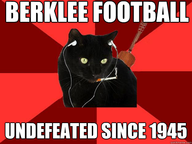 Berklee football undefeated since 1945 - Berklee football undefeated since 1945  Berklee Cat