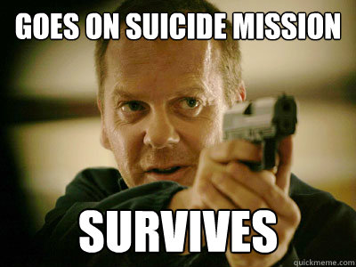 Goes on suicide Mission Survives  Jack Bauer