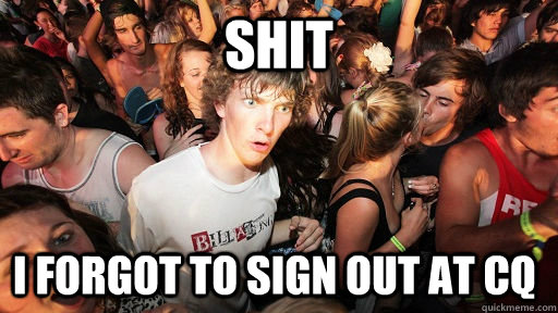 shit i forgot to sign out at cq  Sudden Clarity Clarence