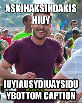 askjhaksjhdakjshiuy iuyiausydiuaysiduyBottom caption  Ridiculously photogenic guy
