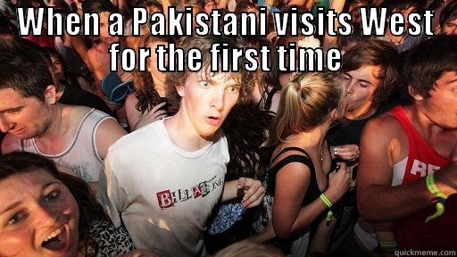 WHEN A PAKISTANI VISITS WEST FOR THE FIRST TIME  Sudden Clarity Clarence