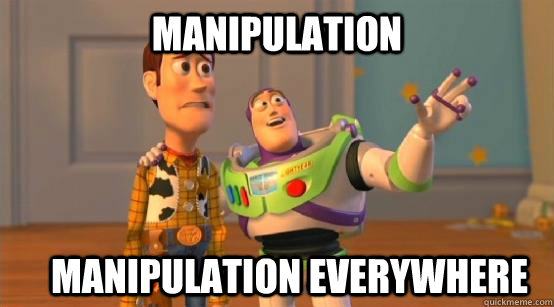 manipulation Manipulation everywhere - manipulation Manipulation everywhere  Buzz Glitter