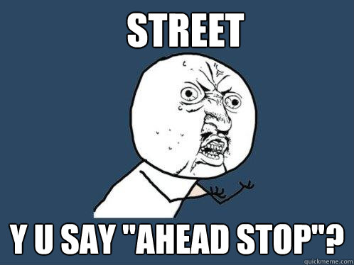 STREET y u say 