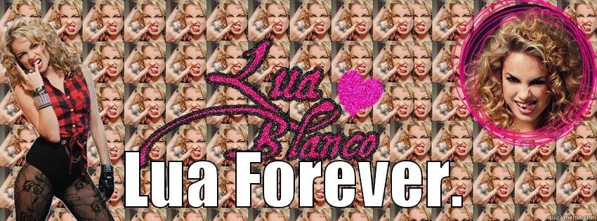  LUA FOREVER. Misc