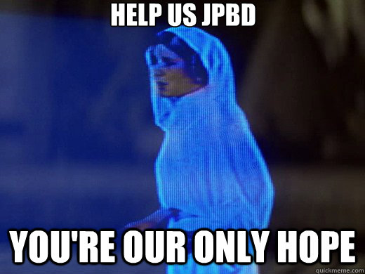 Help us jpbd you're our only hope - Help us jpbd you're our only hope  Princess Leia Only Hope