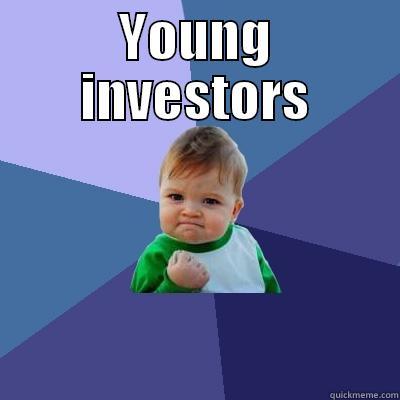 YOUNG INVESTORS  Success Kid