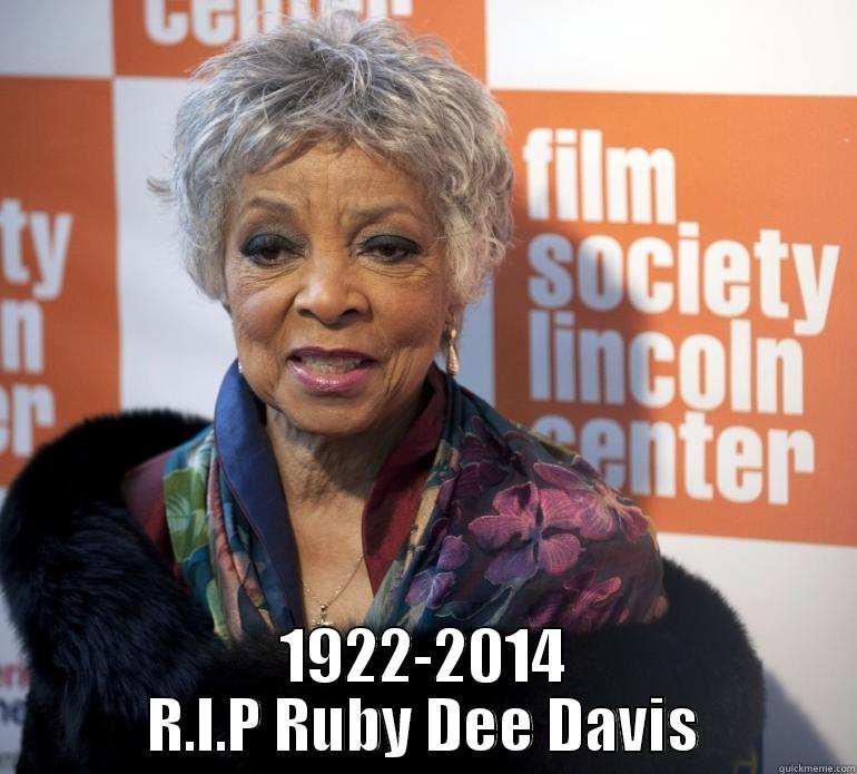  1922-2014 R.I.P RUBY DEE DAVIS Misc