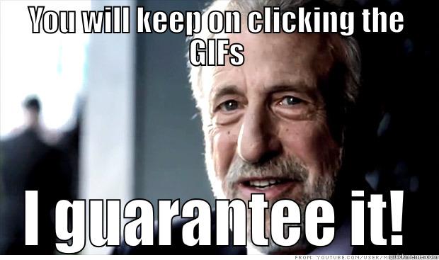 YOU WILL KEEP ON CLICKING THE GIFS I GUARANTEE IT! Misc