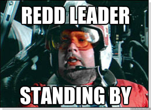 REDD LEADER Standing by - REDD LEADER Standing by  Red Leader