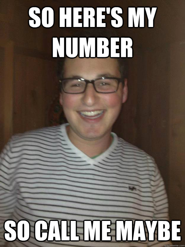 So here's my number so call me maybe - So here's my number so call me maybe  Super White Kid