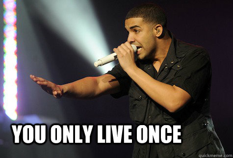 YOU ONLY LIVE ONCE - YOU ONLY LIVE ONCE  Making a you dont say comic 3