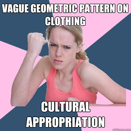 VAGUE GEOMETRIC PATTERN ON CLOTHING CULTURAL APPROPRIATION  Social Justice Sally