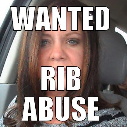 WANTED RIB ABUSE Misc