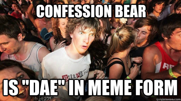 Confession Bear Is 