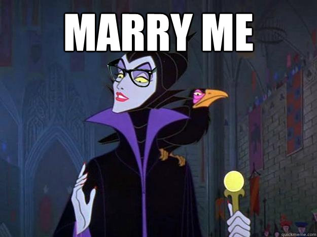 Marry Me   Hipster Maleficent