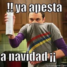    !! YA APESTA                                   A NAVIDAD ¡¡     Misc