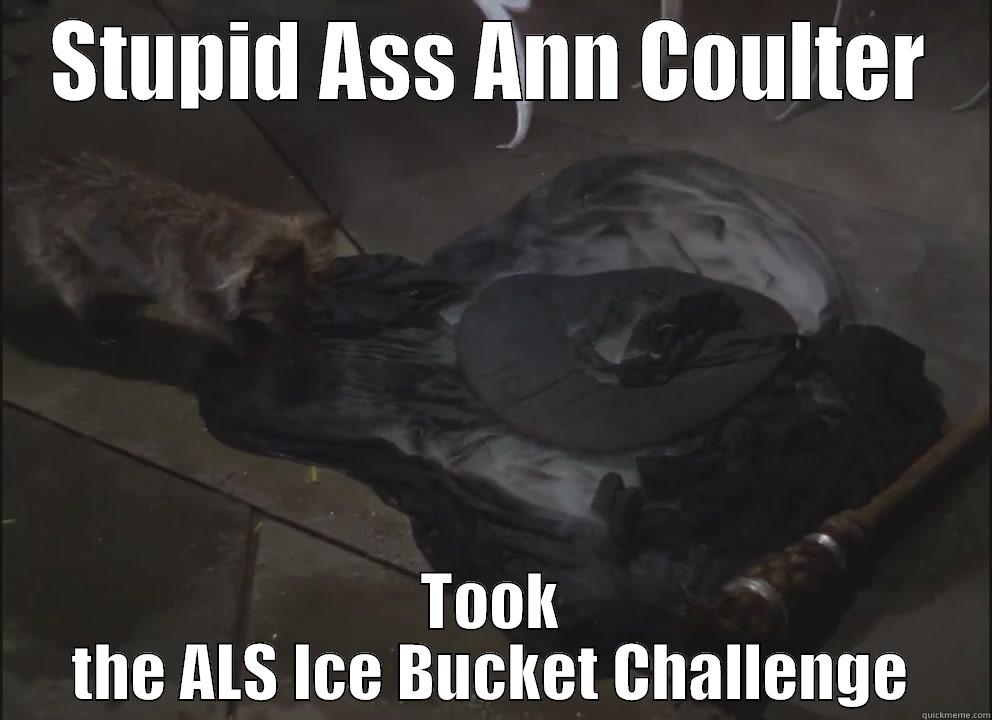 STUPID ASS ANN COULTER TOOK THE ALS ICE BUCKET CHALLENGE Misc