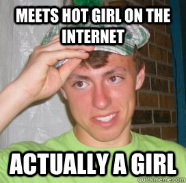 meets hot girl on the internet actually a girl - meets hot girl on the internet actually a girl  Lucky Luke