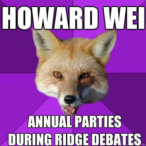 HOWard wei annual parties during ridge debates - HOWard wei annual parties during ridge debates  Forensics Fox