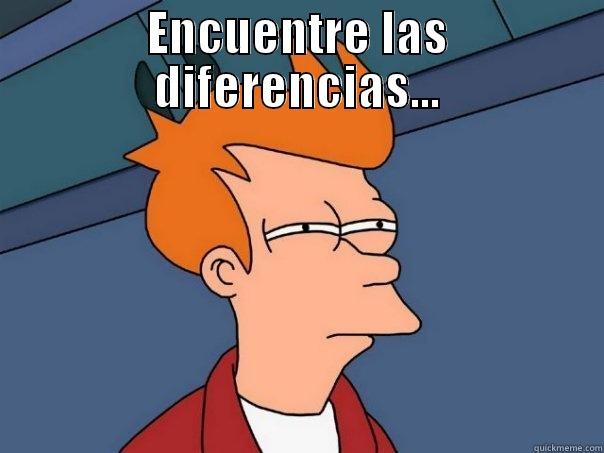 ENCUENTRE LAS DIFERENCIAS...  Futurama Fry